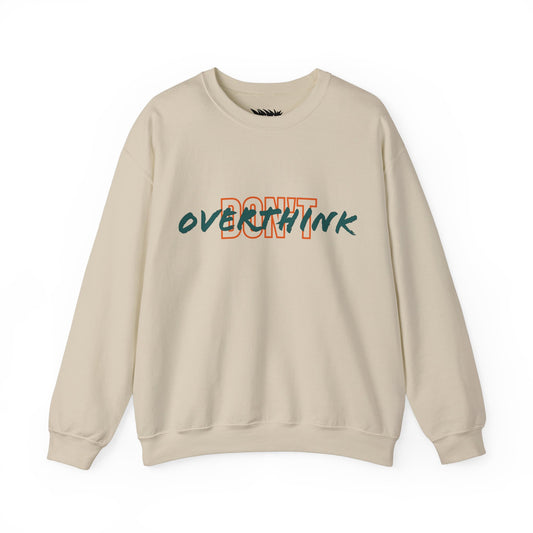 Don't Overthink Unisex Heavy Blend™ Crewneck Sweatshirt